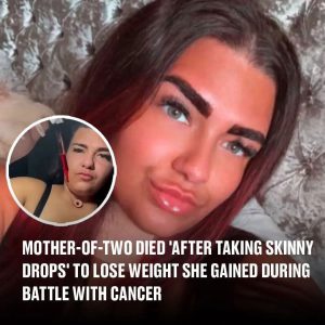 Mom Deis After Taking ‘Skinny Drops’ To Combat Weight Gain From Kanker Battle, Family Claims