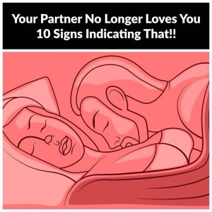 10 Signs Indicating That Your Partner No Longer Loves You