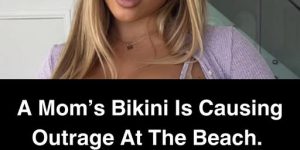 A Mom’s Bikini Is Causing Outrage At The Beach. Try Not To Gasp When You See It