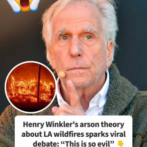 Henry Winkler’s arson theory about LA wildfires sparks viral debate: “This is so evil” (link in the comments)