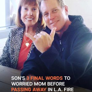 Mother Shares Son Randall ‘Randy’ Miod’s Last Words Before His Tragic Death in California Wildfire – Details