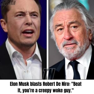 Elon Musk Calls Out Robert De Niro Publicly, “Get outta here, you are a Creepy Woke Guy”